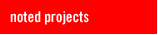 noted projects